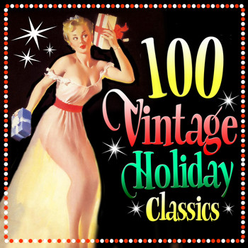 Various Artists - 100 Vintage Holiday Classics