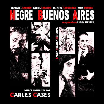 Carles Cases - Negre Buenos Aires