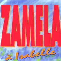 Zaméla - À Isabelle