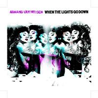 Armand Van Helden - When the Lights Go Down - Part Two
