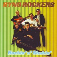 Ryno Rockers - Rockin' N' Shakin'