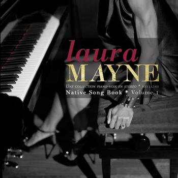 Laura Mayne - Native Song Book Volume 1
