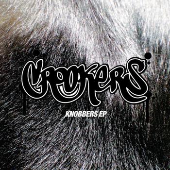 Crookers - Knobbers EP