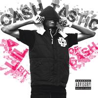 Cashtastic - Lil Bit of Cash (Explicit)