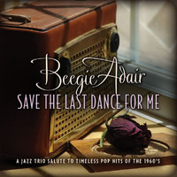 Beegie Adair - Save The Last Dance For Me
