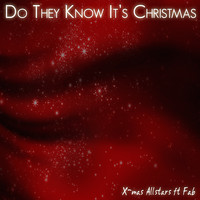 X-Mas Allstars feat. Fab - Do They Know It's Christmas 2012