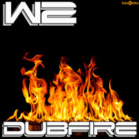 W2 - Dubfire (Club Mix)