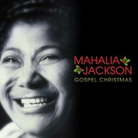 Mahalia Jackson - Mahalia Jackson - Gospel Christmas