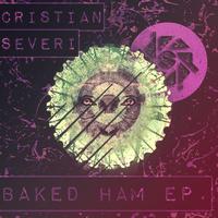 Cristian Severi - Baked Ham EP