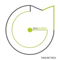 Max Gleroy - Take Me Tech