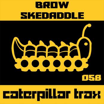 Brow - Skedaddle