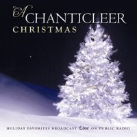 Chanticleer - A Chanticleer Christmas