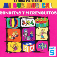 Los Yoyitos - Mi Bus Musical Volume 5 – Ronditas y Merenguitos
