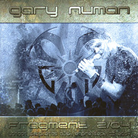 Gary Numan - Fragment 02-04