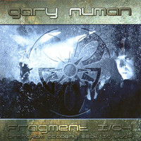 Gary Numan - Fragment 01-04