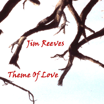 Jim Reeves - Theme Of Love