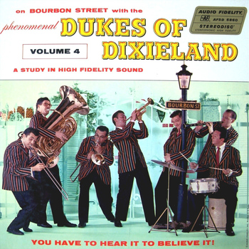 Dukes of Dixieland - On Bourbon Street - Volume 4