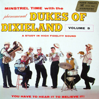 Dukes of Dixieland - Minstrel Time - Volume 5