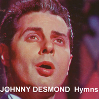 Johnny Desmond - Hymns