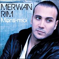 Merwan Rim - Mens-Moi