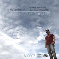 Waverokr - Feel Good EP
