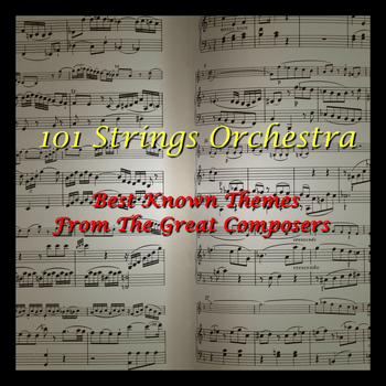 101 Strings - Best Known Themes From The Great Composers
