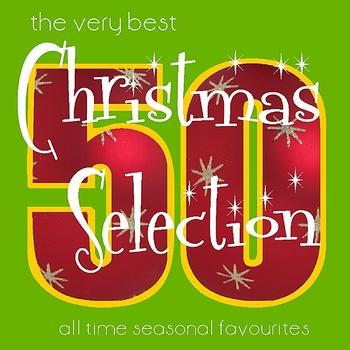 Various Artists - The Very Best Christmas Selection - 50 All Time Seasonal Favourites