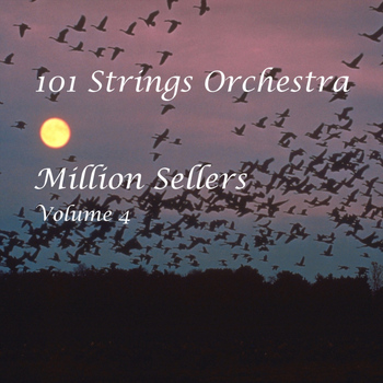 101 Strings - Million Sellers - Vol 4