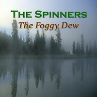 The Spinners - The Foggy Dew