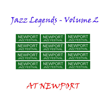 Various Artists - Jazz Legends At Newport - Vol 2