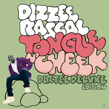 Dizzee Rascal - Tongue N' Cheek (Dirtee Deluxe Edition [Explicit])