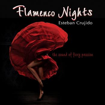 Esteban Crujido - Flamenco Nights