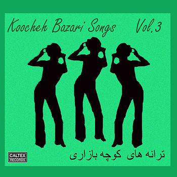 Soosan,Aghasi,Roohparvar,Ali Nazari,Gita,Javad Yasari,Jebeli,Gita,Firoozeh,Darvish Javidan,Ahdieh,Faraji,Hamedanian,Shekar Shirazi,Parivash,Nasri - Koocheh Bazari Songs Vol 3 - 4 CD pack - Persian Music