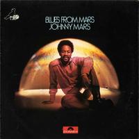 Johnny Mars - Blues From Mars