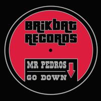 Mr. Pedros - Go Down