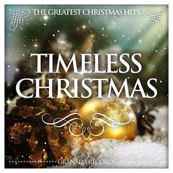 Various Artists - Timeless Christmas (The Greatest Christmas Hits)