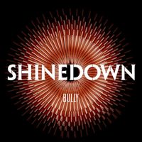 Shinedown - Bully
