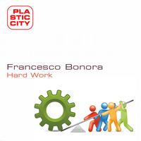 Francesco Bonora - Hard Work