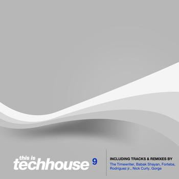 Various Artists - This Is Techhouse Vol. 9