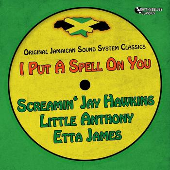 Various Artists - I Put a Spell On You (Original Jamaican Sound System)