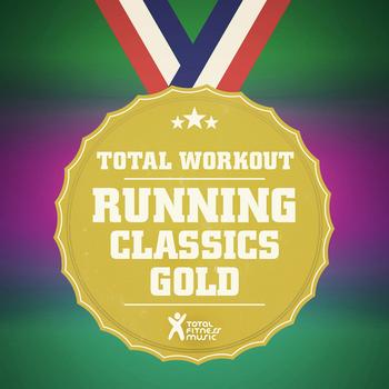 Total Fitness Music - Total Workout : Running Classics Gold