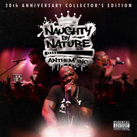 Naughty By Nature - Anthem Inc. (Explicit)