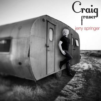 Craig Fraser - Jerry Springer