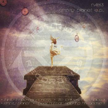N4M3 - Empty Planet EP