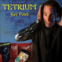 Tetrium - Key Point
