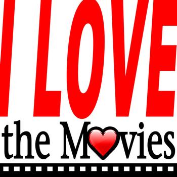 Various Artists - I Love the Movies