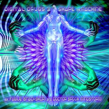 Various Artists - Digital Drugs3 - Shape The Machine