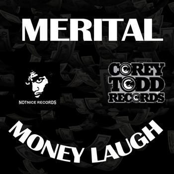 merital - Money Laugh