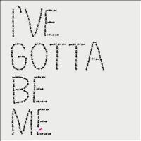 Ryan Tedder - I've Gotta Be Me