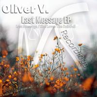 Oliver V. - Last Message EP